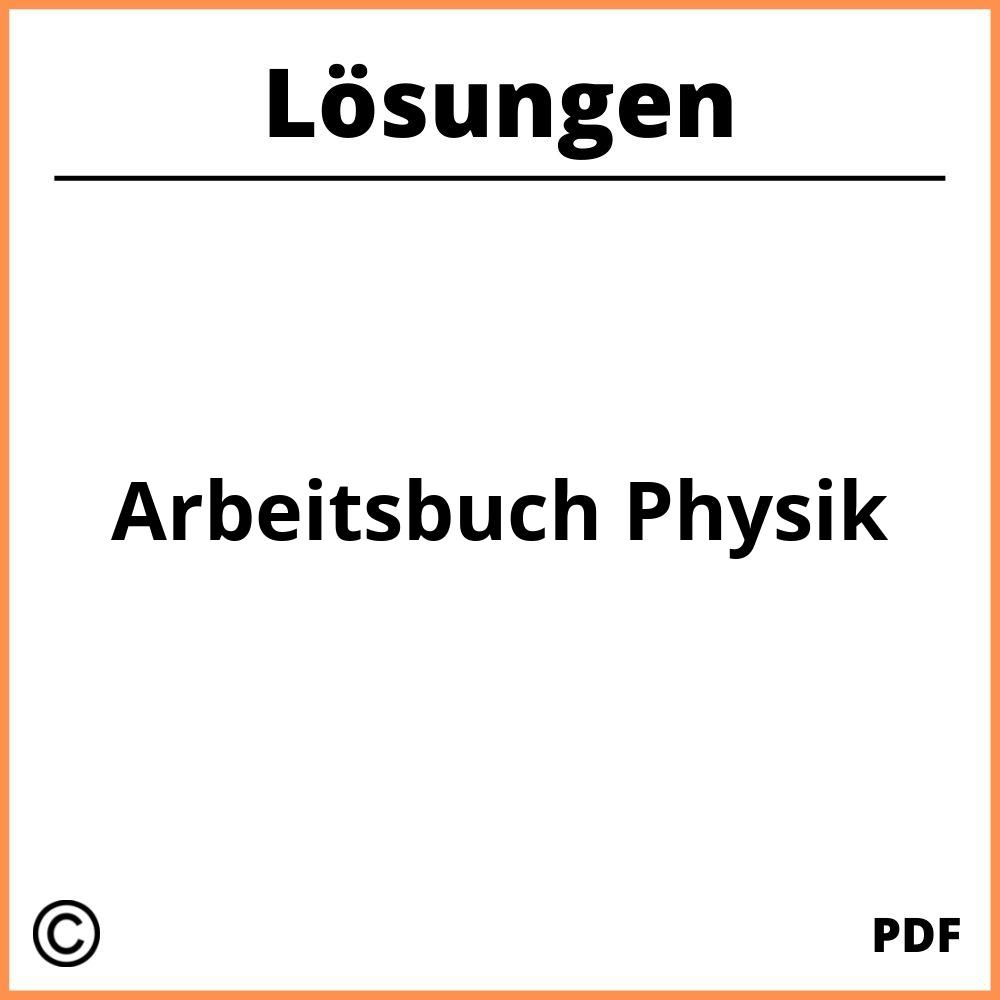 Arbeitsbuch Physik Lösungen Pdf