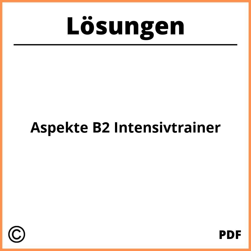 Aspekte B2 Intensivtrainer Lösungen Pdf