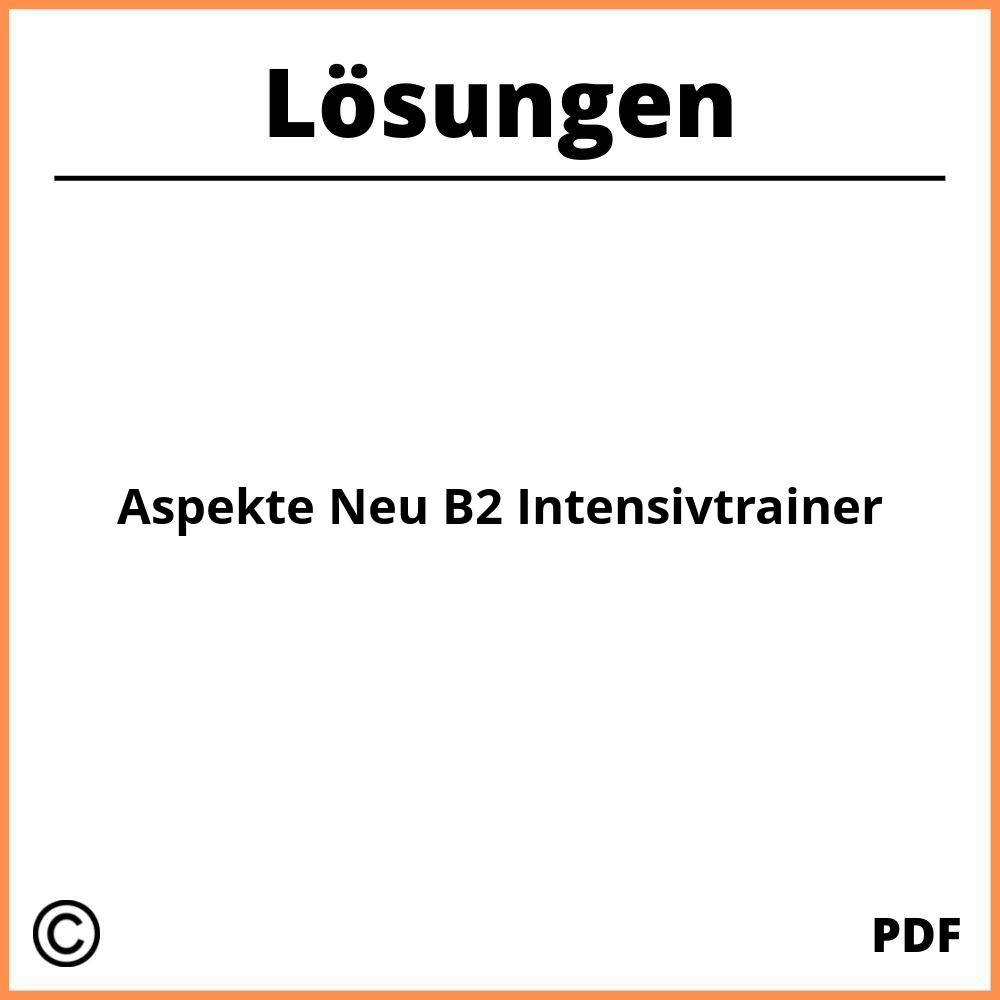 Aspekte Neu B2 Intensivtrainer Lösungen Pdf