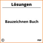 Bauzeichnen Buch Lösungen Pdf