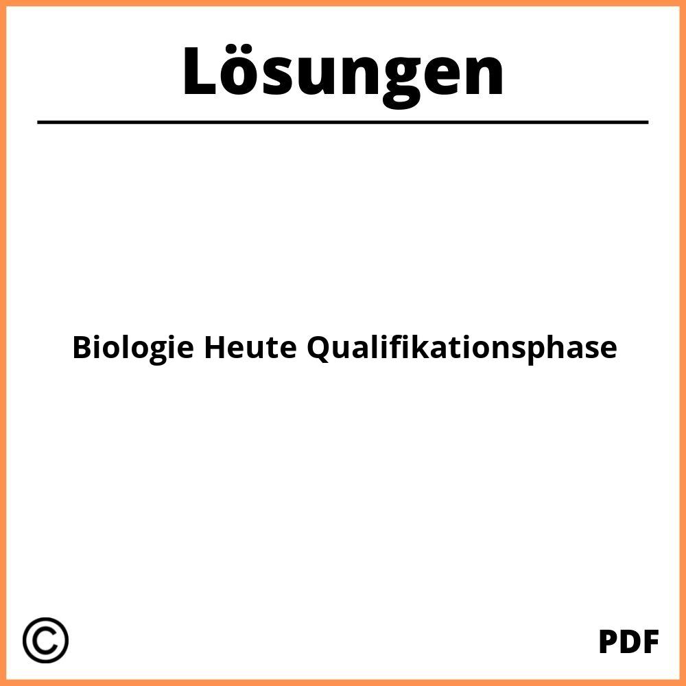 Biologie Heute Qualifikationsphase Lösungen Pdf