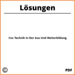 Cnc Technik In Der Aus Und Weiterbildung Lösungen Pdf