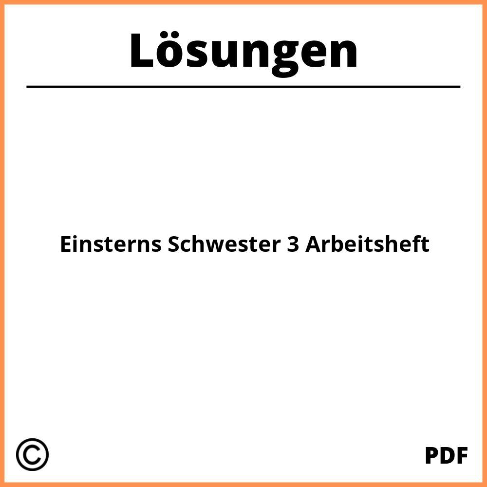 Einsterns Schwester 3 Arbeitsheft Lösungen Pdf