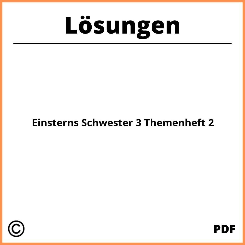 Einsterns Schwester 3 Themenheft 2 Lösungen Pdf