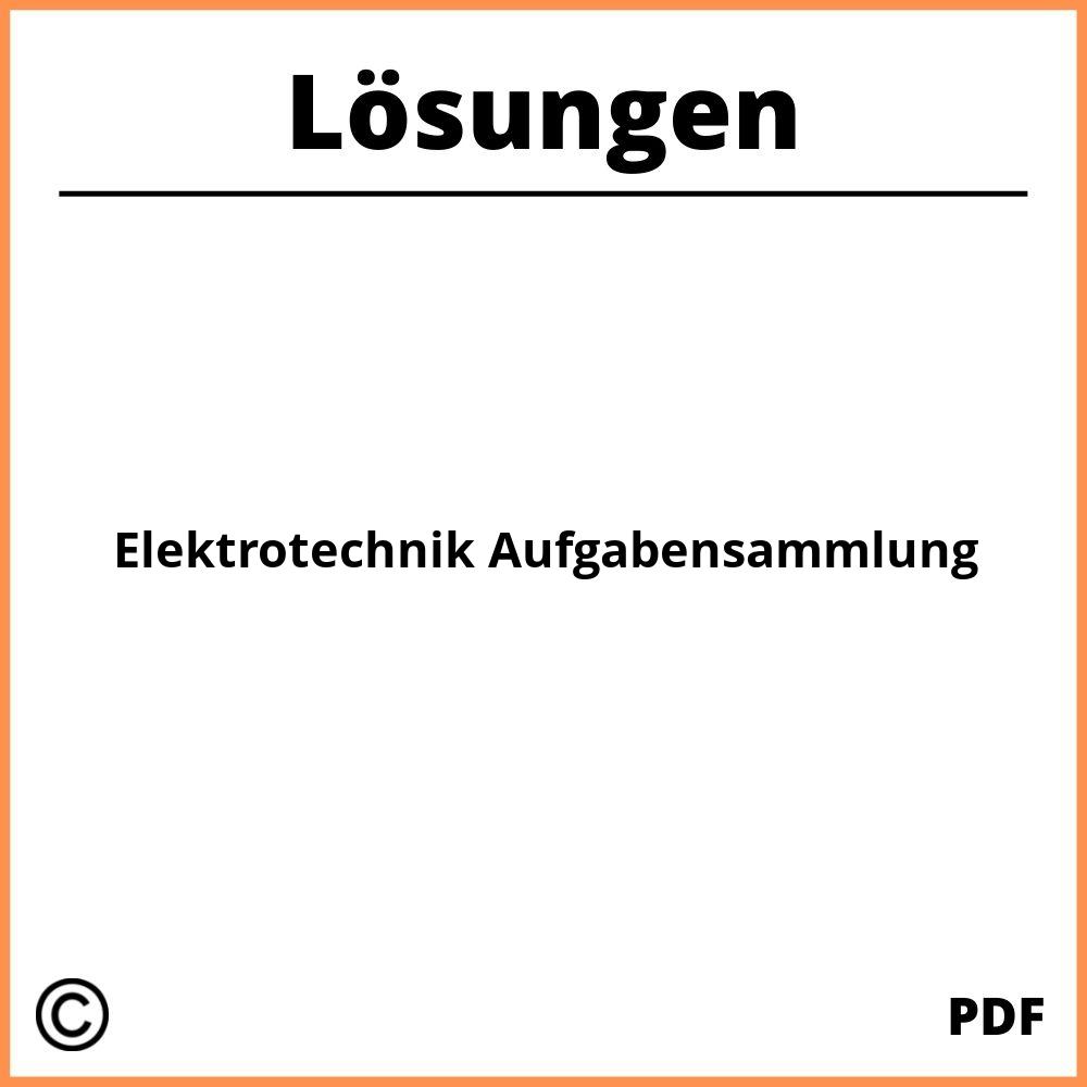 Elektrotechnik Aufgabensammlung Mit Lösungen Pdf