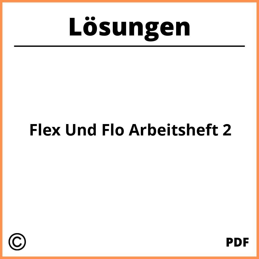 Flex Und Flo Lösungen Arbeitsheft 2 Pdf