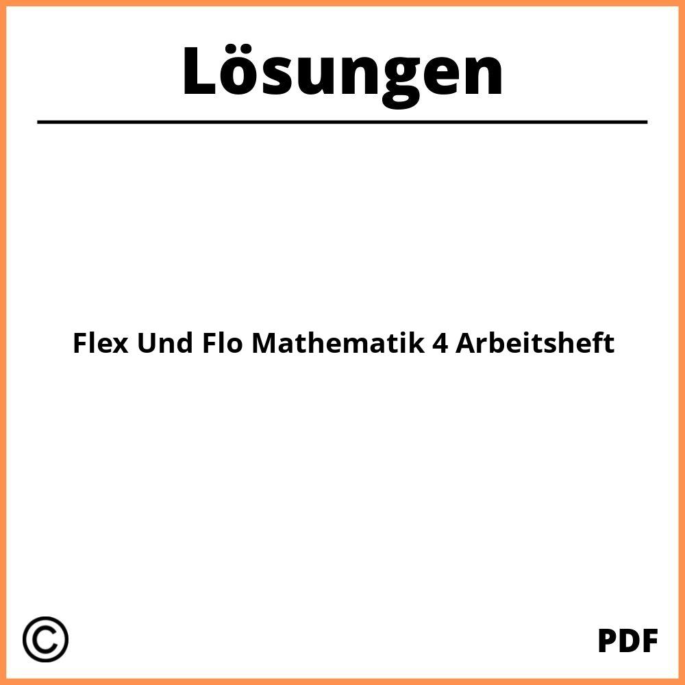 Flex Und Flo Mathematik 4 Arbeitsheft Lösungen Pdf