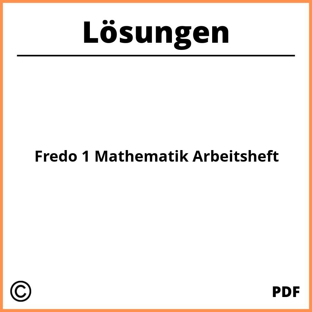 Fredo 1 Mathematik Arbeitsheft Lösungen Pdf