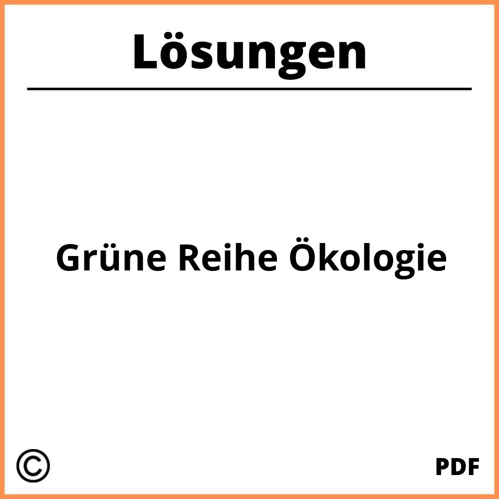 Grüne Reihe Ökologie Lösungen Pdf