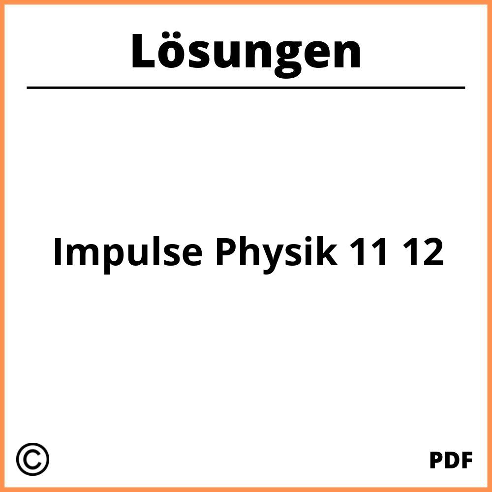 Impulse Physik 11 12 Lösungen Pdf