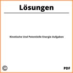 Kinetische Und Potentielle Energie Aufgaben Mit Lösungen Pdf