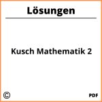 Kusch Mathematik 2 Lösungen Pdf