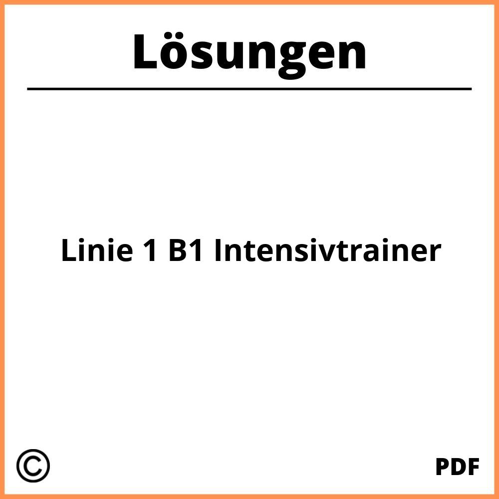 Linie 1 B1 Intensivtrainer Lösungen Pdf