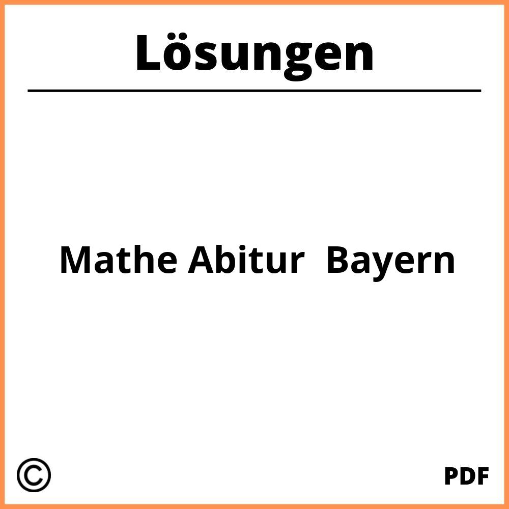 Mathe Abitur  Bayern Lösungen Pdf