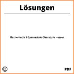 Mathematik 1 Gymnasiale Oberstufe Hessen Lösungen Pdf