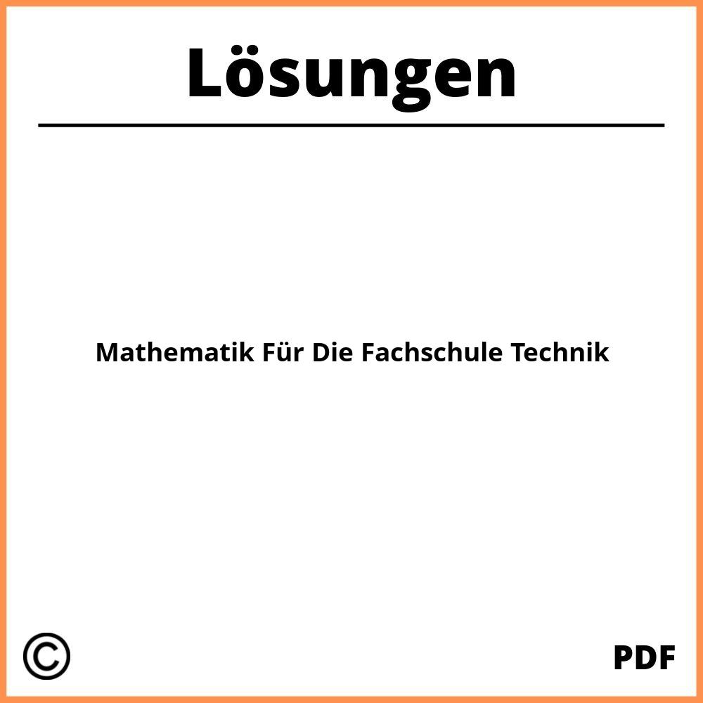 Mathematik Für Die Fachschule Technik Lösungen Pdf