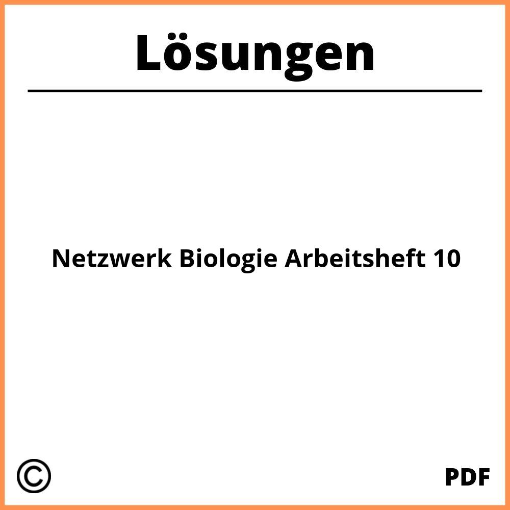 Netzwerk Biologie Arbeitsheft 10 Lösungen Pdf