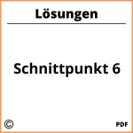 Schnittpunkt 6 Lösungen Pdf