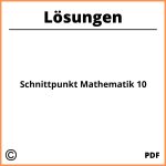 Schnittpunkt Mathematik 10 Lösungen Pdf