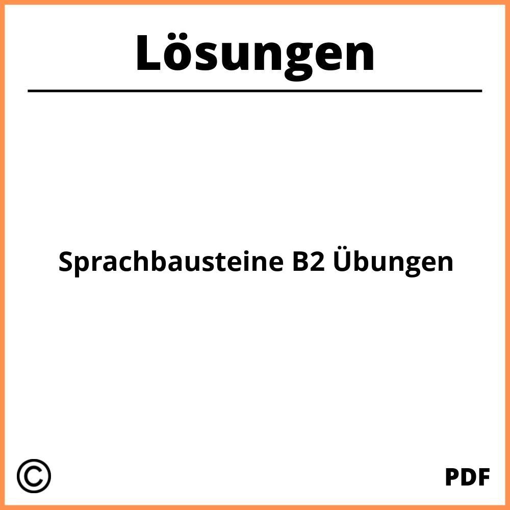 Sprachbausteine B2 Übungen Pdf Mit Lösungen