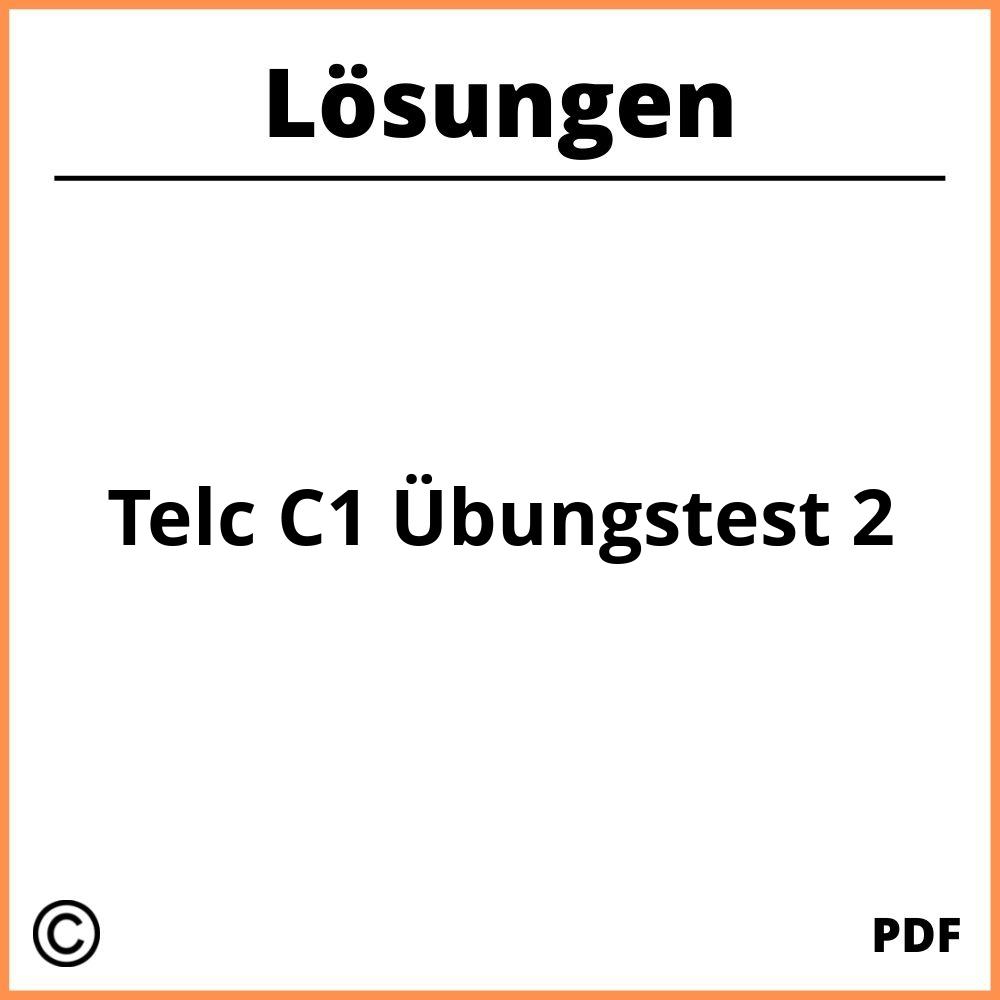 Telc C1 Übungstest 2 Pdf Lösungen