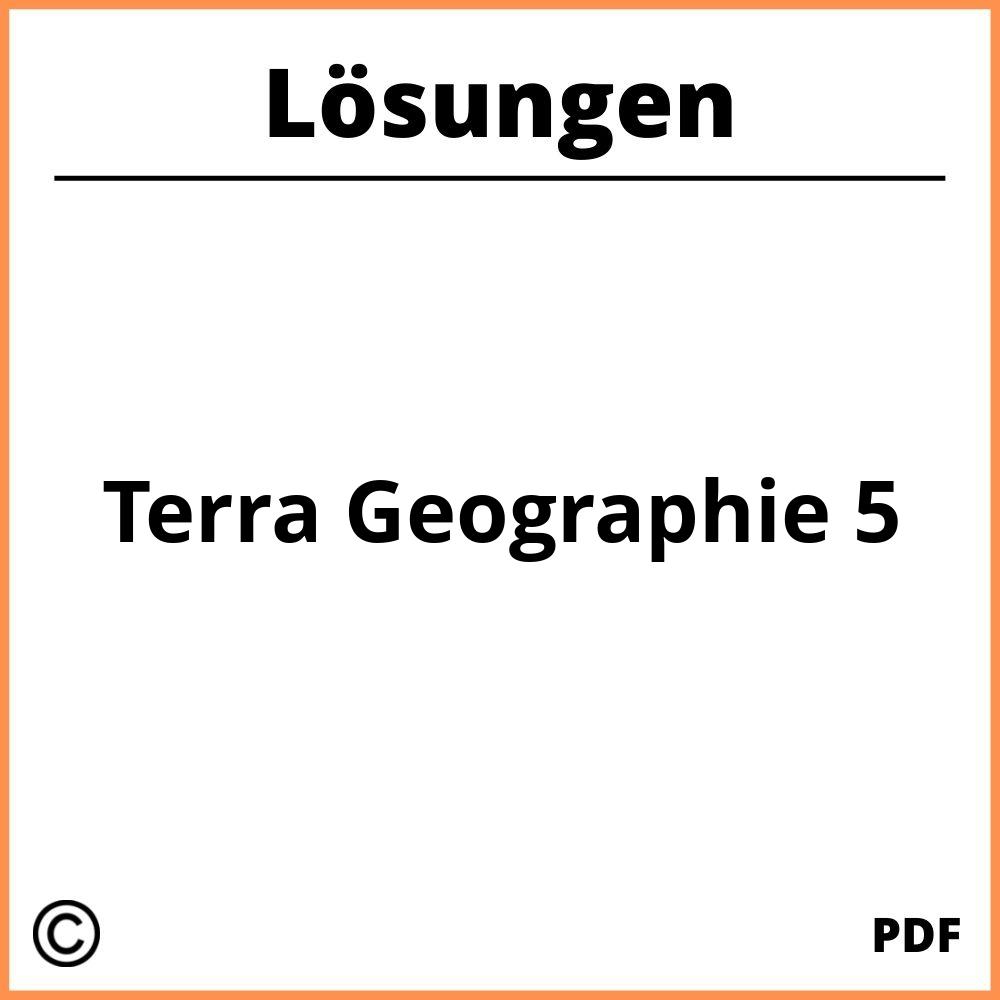 Terra Geographie 5 Lösungen Pdf