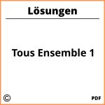 Tous Ensemble 1 Lösungen Pdf