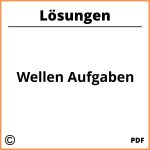 Wellen Aufgaben Mit Lösungen Pdf